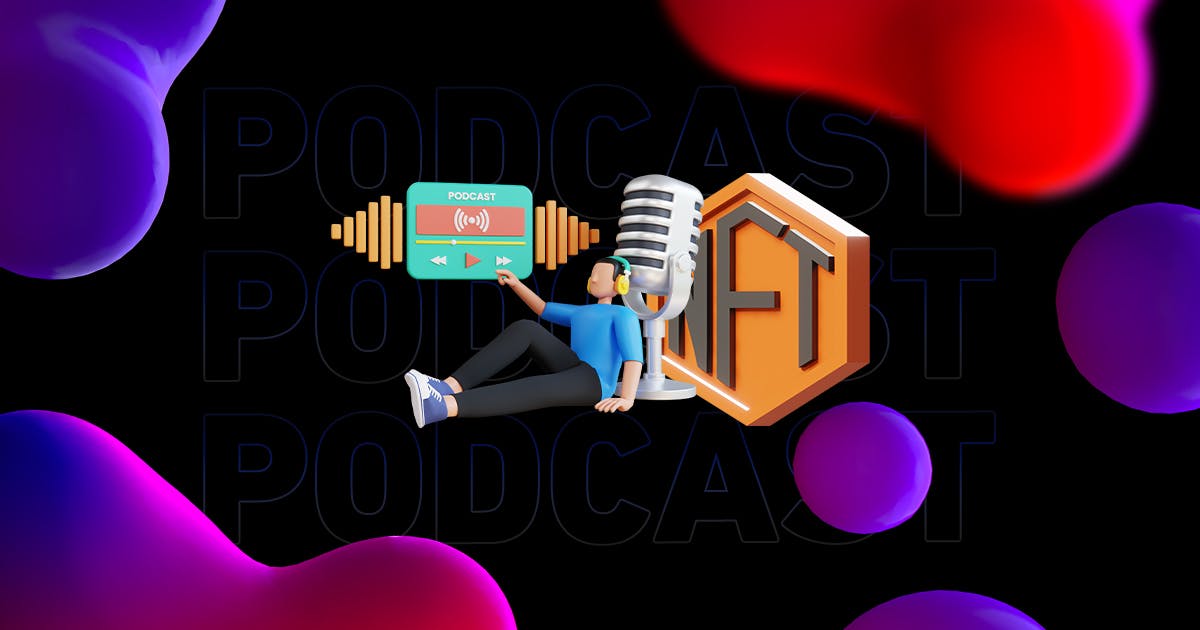 Top 30 NFT Podcasts To Follow in 2023 Featured Image